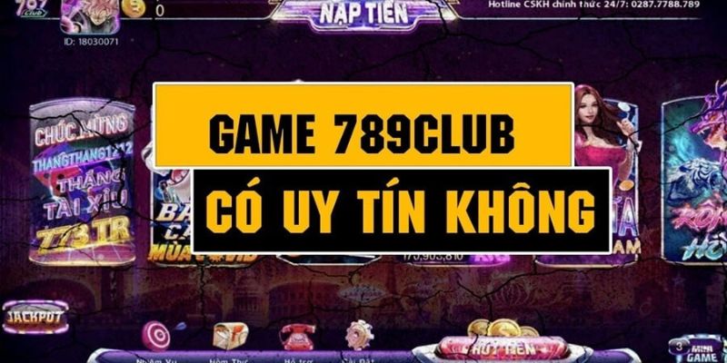 789club có uy tín không? Góc lý giải 